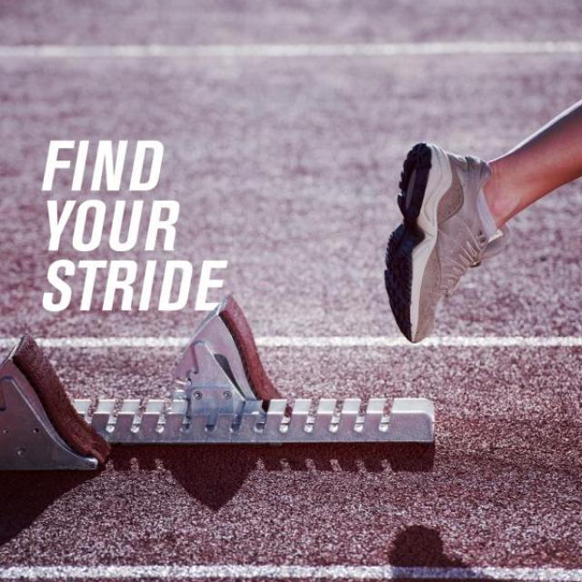 Zoomed in image of foot running on track with text stating 'Find your stride'